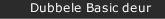 Dubbele Basic deur
