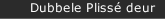 Dubbele Plissé deur
